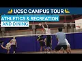UC Santa Cruz Campus Tour Chapter 3 Athletics Recreation and Dining