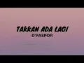 Download Lagu Takkan Ada Lagi - D'paspor Lirik Cover Ines