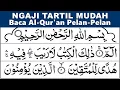 Download Lagu BELAJAR NGAJI QURAN SURAH AL-BAQARAH 1-20 Pelan-Pelan Tartil Pemula