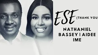 Download Ese (Thank You) | NATHANIEL BASSEY feat. AIDEE IME - #nathanielbassey #hallelujahchallenge #ese MP3