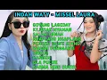 Download Lagu INDAH WATY - MISSEL LAURA LAGU VIRAL 2025 GOYANG LAGEDAY - KEJEBAK NYAMAN