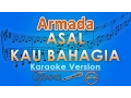 Download Lagu Armada - Asal Kau Bahagia (Karaoke) | GMusic