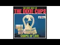 Dixie Cups - People Say