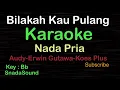 Download Lagu BILAKAH KAU PULANG-Audy-Erwin Gutawa-Koes Plus|KARAOKE NADA PRIA @UcokkuYasir