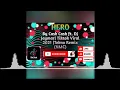 Download Lagu Hero By Cash Cash ft.Dj Jaymar|Tiktok Viral 2021|Tekno Remix|(NMC)