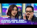 Download Lagu MENGEJUTKAN! Leona Zhen Tinggalkan Pop Dan Pilih Dangdut Karena Lebih \