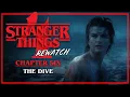 Stranger Things 4 Rewatch | Chapter 6: The Dive