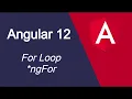 Angular 12 tutorial For Loop ngFor