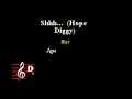 The Apex Theory - Shhh (Hope Diggy) (Custom Karaoke Cover)