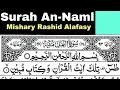 Download Lagu 27 - Surah An-Naml Full | Sheikh Mishary Rashid Al-Afasy With Arabic Text (HD)
