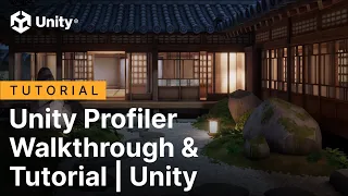 Unity Profiler Walkthrough Tutorial Unity