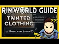 RimWorld Guide to Tainted Clothing - What to do how to deal with dead people s apparel 2026 1 6