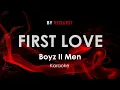 Download Lagu First Love Boyz II Men karaoke
