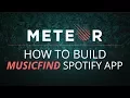 Learn to Build MusicFind Spotify App using JavaScript Advance Projects in Meteor Eduonix
