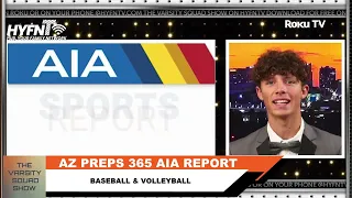 THE VARSITY SQUAD SHOW - AZ PREPS 365 REPORT