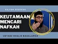 Download Lagu KEUTAMAAN MENCARI NAFKAH || USTADZ KHALID BASALAMAH || TERBARU