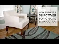 How to Make a Slipcover