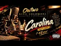 Owtwo x 4ever_ CAROLINA | KING SOLOMONI (bonus track)
