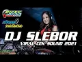 Download Lagu DJ SLEBOR (VIRAL CEK SOUND 2021) ❗ DJ DICKY JUNNA FEAT FIRMAN YULIANSA