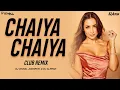 Download Lagu Chaiya Chaiya (Club Mix) - DJ Vishal Jodhpur X DJ Alpesh