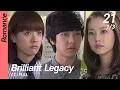 Download Lagu [CC/FULL] Brilliant Legacy EP21 (1/3) | 찬란한유산
