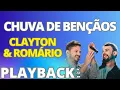 CHUVA DE BENÇÃOS   CLAYTON E ROMÁRIO   KARAOKE PLAYBACK DEMONSTRAÇÃO
