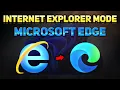 How to Use Internet Explorer Mode in the Microsoft Edge Browser Tutorial