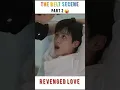 Download Lagu The way he unbuckled the belt 🔥😎| Revenged love ♡♡#newbl #revengedlove #shorts #new #fyp