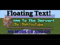 1 18 How to make Floating Text NO MODS OR ADD-ONS XBOX