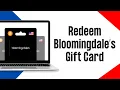 How To Redeem Bloomingdale s Gift Card Online 2024
