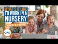 What s it Like to Work in a Nursery A Day in the Life of a Nursery Worker