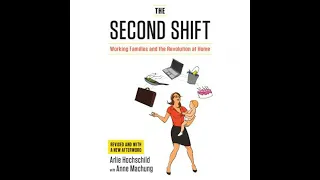 Second Shift Working Families and the Revolution at Home - Anne Machung