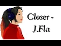 Download Lagu J.Fla - Close (lyrics)
