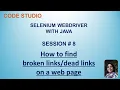 Selenium Webdriver with Java - How to find broken links on a web page
