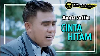 Download Amriz Arifin • Cinta Hitam • Hit Dangdut Remix (Official Music Video) MP3