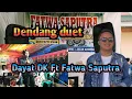 Download Lagu Dendang duet Dayat DK Ft Fatwa Saputra video live music 