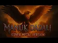 Download Lagu MANUK DADALI Versi COVER METAL (Official Lyric Video)  - DarkCore Records