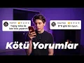 Oyunuma Gelen KOTU Yorumlari Okuyorum