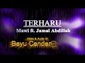 [❤NEW] Terharu by Mawi ft. Jamal Abdillah [Original Audio-HQ] | Karaoke Tanpa Vokal