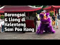 Download Lagu Pertunjukan Barongsai dan Liong di pelataran Kelenteng Sam Poo Kong - Semarang