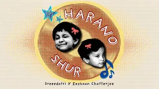 হারানো সুর | Harano Sur | Teaser | Sreeedatri, Eeshaan | Amit Chatterjee - Bengali Music Directory