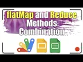 flatMap and reduce methods combination Apps Script