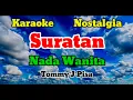 Download Lagu Suratan - Karaoke nostalgia || Nada wanita - Tommy J pisa