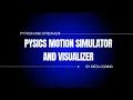Physics Motion Simulator and Visualizer Using Python And Streamlit