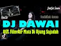 Download Lagu DJ | DAWAI REMIX