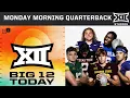 Download Lagu Monday Morning Quarterback with Taylor McHargue | Big 12 Today