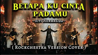 wow keren betapa ku cinta padamu siti nurhaliza versi rockchestra cover by idad channel
