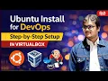 Fix Ubuntu Install for DevOps Step-by-Step Setup in VirtualBox