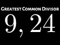 How to Find the Greatest Common Divisor of 9 and 24