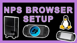 Full NPS Browser Linux Setup PSP PS Vita PS3 Free Downloads ePSXe RPCS3 PPSSPP